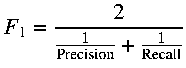 $$ {F}_1=frac{2}{frac{1}{mathrm{Precision}}+frac{1}{mathrm{Recall}}} $$